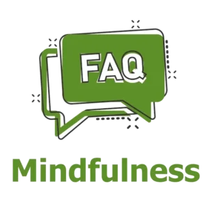 FAQ-Mindfulness